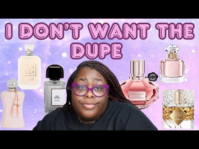 I Dont Want The Dupe|Perfumes I Don't Want The Dupe For|Perfume Dupes|Tired of Perfume Dupes