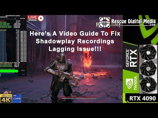 Shadowplay Recordings Lagging? Here's 5 Quick & Easy Fixes | Rescue Digital Media