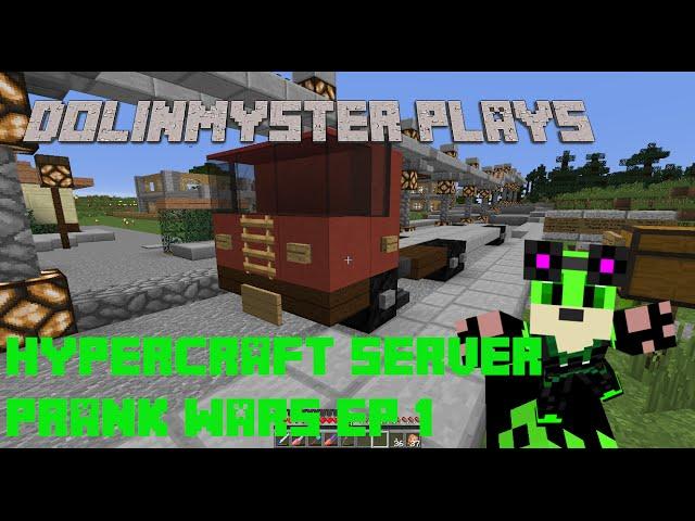 Dolinmyster Plays Hypercraft PRANK WARS!!