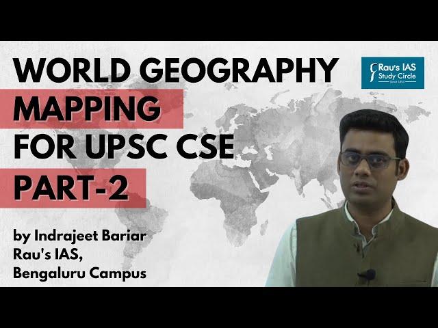 World Geography Mapping for UPSC by Indrajeet Bariar | South America Geography | Rau's IAS