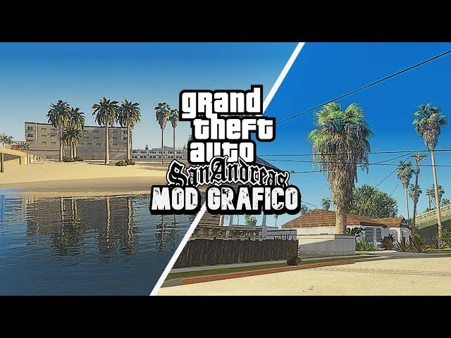 THE BEST GRAPHIC MOD FOR GTA SA PC 2022!!!