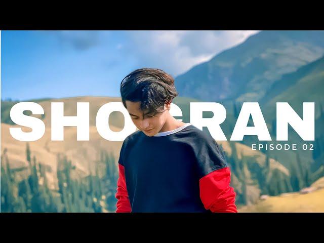 Aly Emraan | A Trip To SHOGRAN | Northern Pakistan | Episode 02