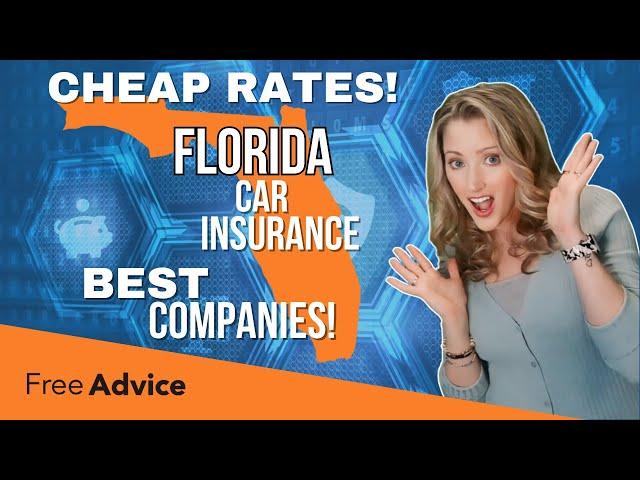 Best Car Insurance Companies in Florida 2025: Who Made the List?