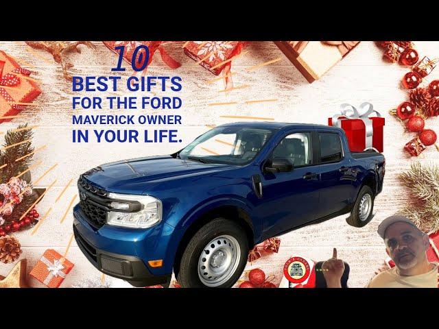 2023 Ford Maverick, upgrades or gifts that you can purchase for somebody that owns a Ford Maverick