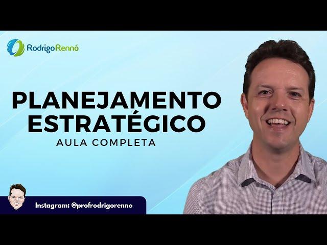 Planejamento Estratégico - Funções da Administração - Planejamento