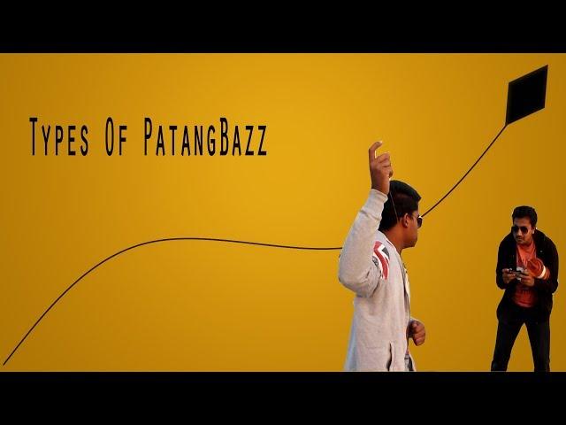 Types Of PatangBazz - D'vineKnowledge - Stereotype #patang #PatangBazz