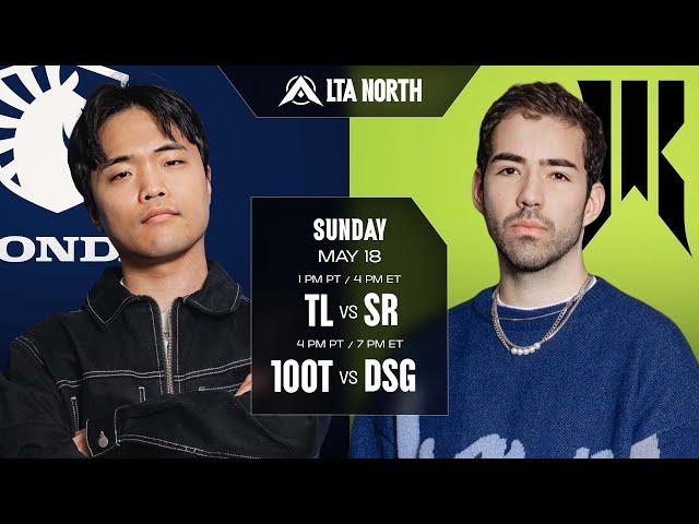 TL vs SR | 100T vs DSG - 2025 LTA North Split 2 - W7D2
