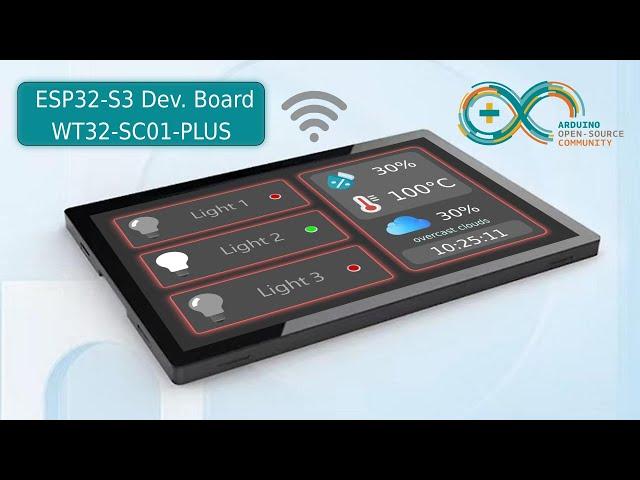 WT32-SC01-PLUS smart touch switch, weather station, watch बनाएं | Wireless-tag | Arduino project