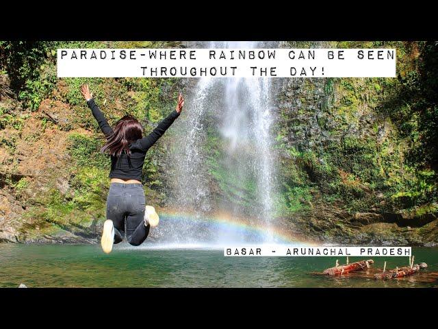 I Almost Touched The RAINBOW | Hidden gem in BASAR ARUNACHAL PRADESH | WaterFall