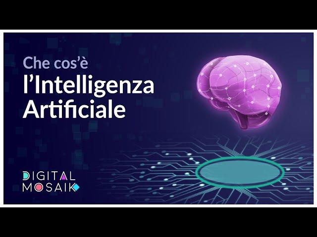 Cos'è e come funziona l'Intelligenza Artificiale?