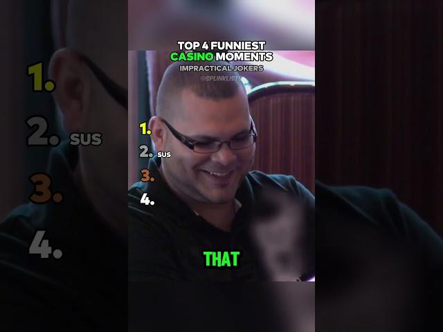 Top 4 Funniest CASINO Moments Impractical Jokers 