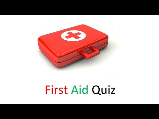 First Aid Quiz