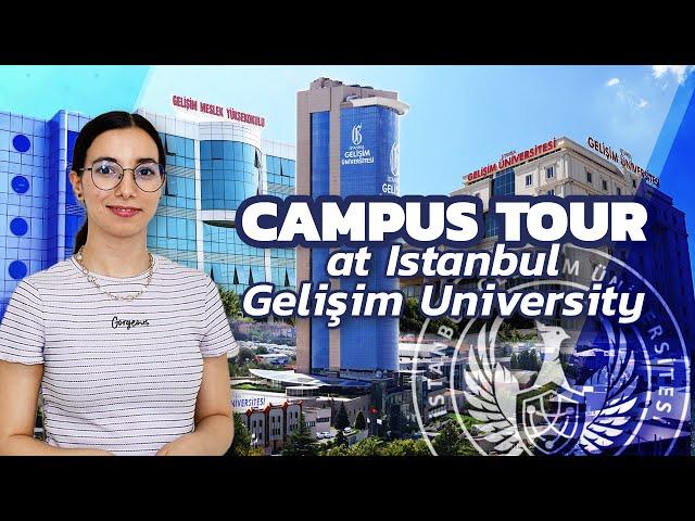 Istanbul Gelisim University | 1ST IN TURKEY, 60TH IN THE WORLD | Campus Tour