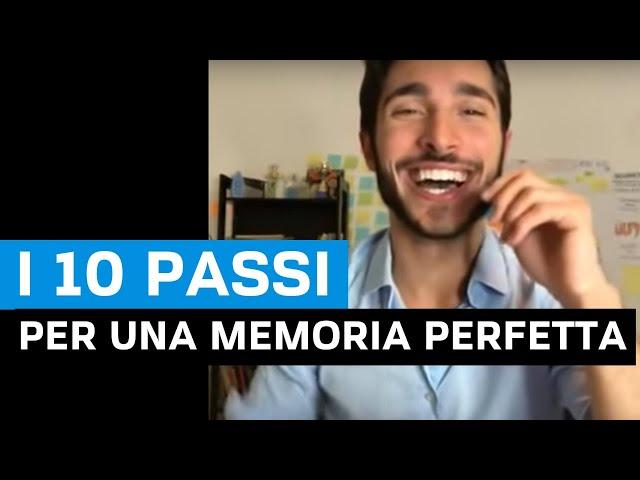 [CORSO DI MEMORIA] I 10 Passi per una Memoria Perfetta