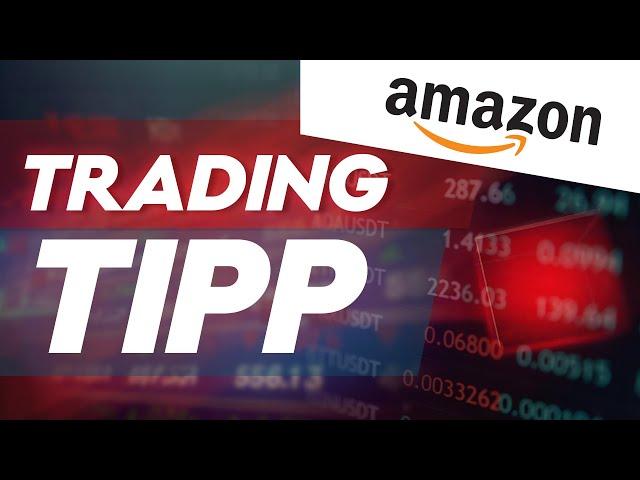 Amazon: Zocken auf Zahlen! Trading-Tipp