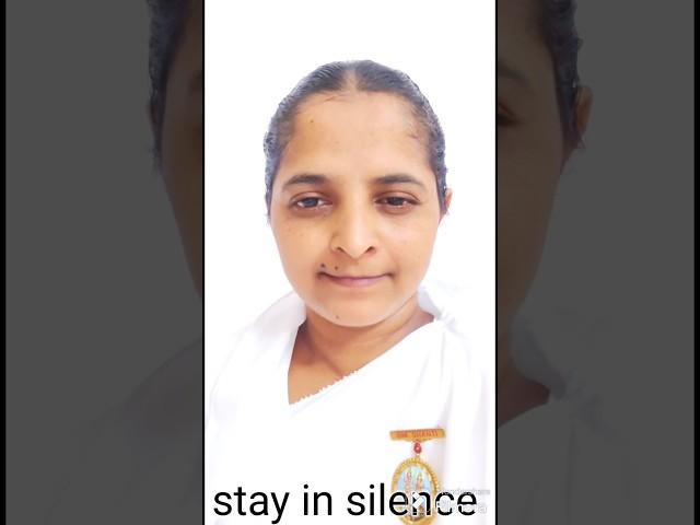 stay in silence# motivational speech English#sister B K Shivamani