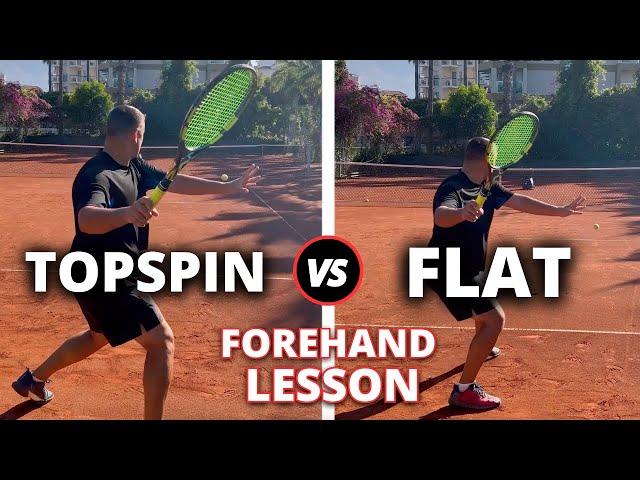 Topspin Forehand vs Flat Forehand - How To Master Both Tennis Forehands