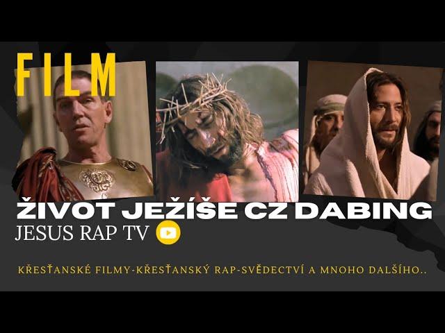 ŽIVOT JEŽÍŠE CZ DABING | Křesťanské filmy cz dabing 2024 | Filmy cz 2024 | Drama cz | drama film cz