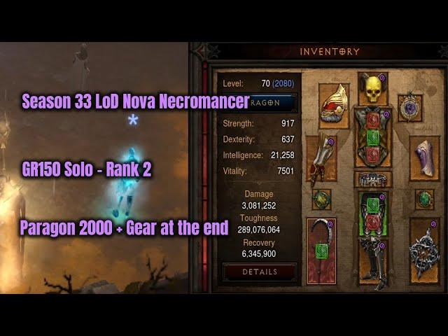 Season 33 LoD Nova Necromancer GR150 Rank 2 Paragon 2000 - Diablo 3