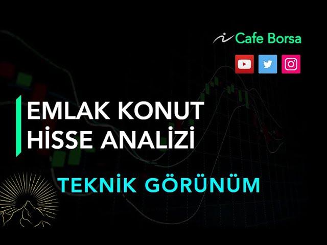 Emlak Konut GYO Detaylı Analizi - Teknik Görünüm - Ekgyo Hisse Analizi