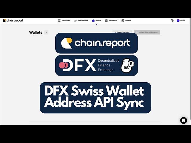 DFX.swiss Tax Sync - API Sync mit chain.report zum vollständigen Krypto Steuer Report