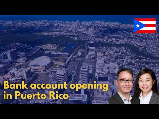 How we opened a multi currency corporate bank account in Puerto Rico for a Singapore holding company