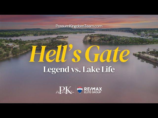 Lake Views & Local Lore: Exploring Hell’s Gate  with Dave & Judy Smith | Possum Kingdom Real Estate