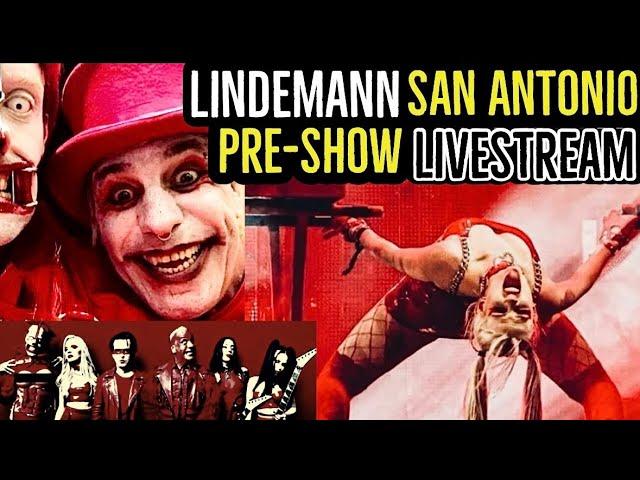 I’M HERE! Till LINDEMANN SHOW PreGame Livestream with Colonel Kurtz!