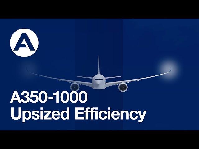 A350-1000, Upsized Efficiency