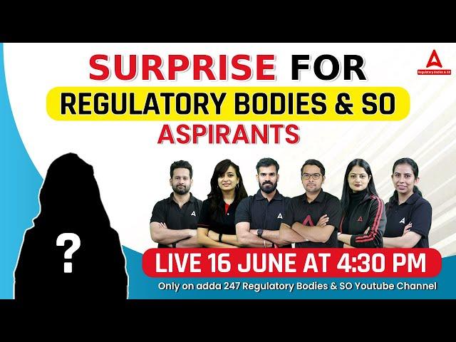 Surprise for Adda247 Regulatory Bodies & SO Aspirants | by Adda247 Regulatory Bodies