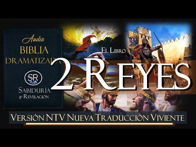 2 REYES  AUDIO BIBLIA NTV DRAMATIZADA  NUEVA TRADUCCION VIVIENTE. 