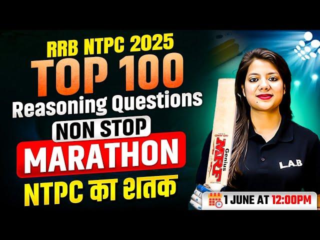 Top 100 Reasoning Questions for RRB NTPC 2025 | RRB NTPC Reasoning Marathon Class by Swapnil Mam