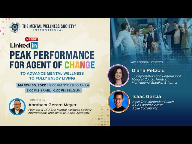 Peak Performance for Agent of Change to Advance Mental Wellness