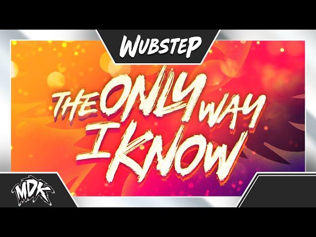  MDK - The Only Way I Know 