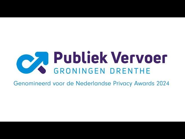 Nominatie Publiek Vervoer Groningen Drenthe voor de Nederlandse Privacy Awards 2024