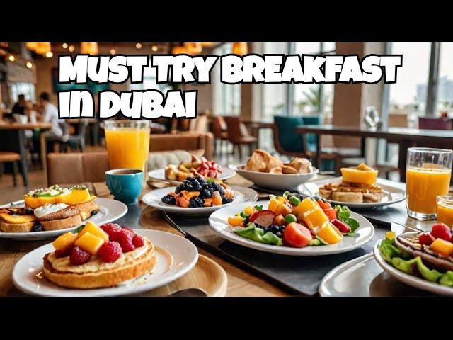 What's the Best Breakfast in Dubai Right Now?