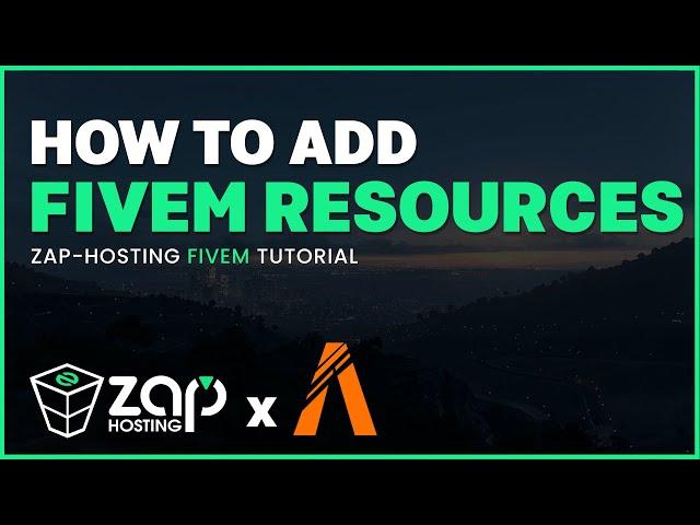 How to Add Resources to a FiveM Server | 2025