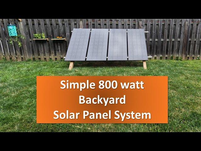 Simple 800 watt Backyard Solar Panel System