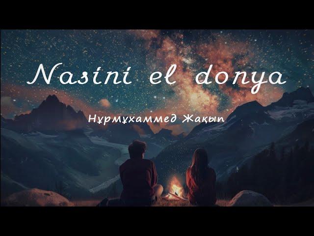 Nurmuhammed Jaqyp  - Nasini el donya (cover)