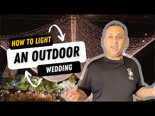 Outdoor Wedding Lighting Explained