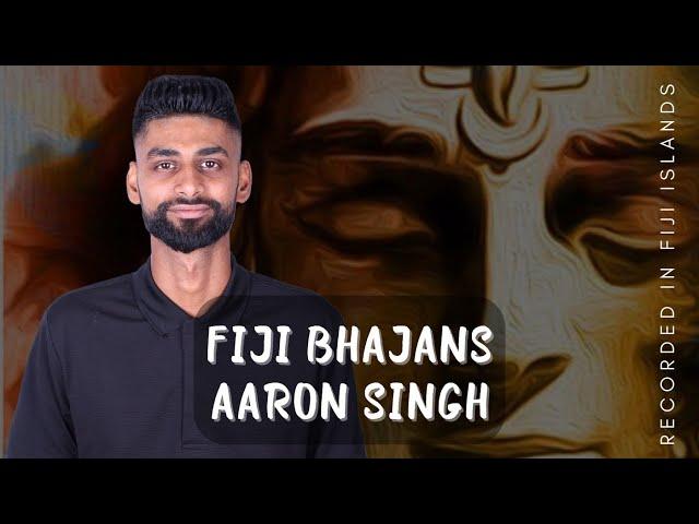 FIJI BHAJAN AARON SINGH VOL 2 (NEW RELEASE 2023!!!)