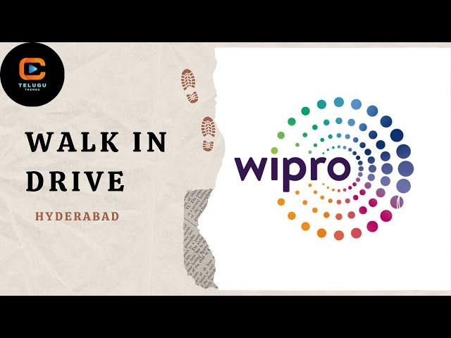 WALK IN DRIVE FOR FRESHERS | Wipro | Hyderabad