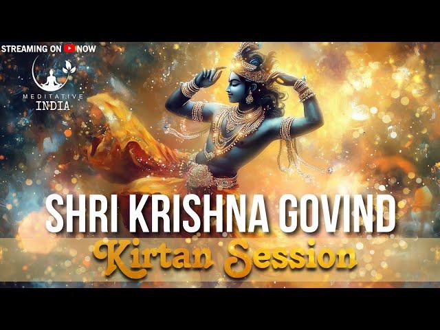 FEEL KRISHNA's Presence - Shri Krishna Govinda Hare Murari | SLOW to HIGH ENERGY| Kirtan Session