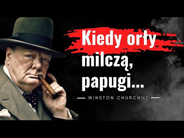 Winston Churchill wielki mówca i przywódca. Mocne cytaty, które dodadzą Ci siły do działania.