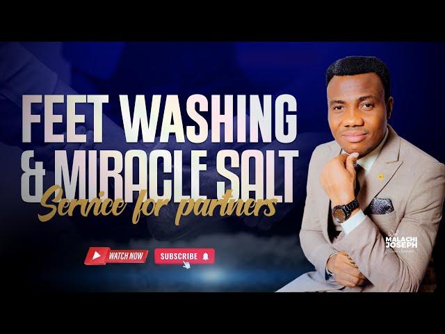 Feet washing and miracle salt for Partners 2024 | Jesus Servant Malachi Joseph