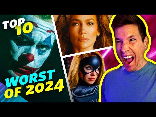 TOP 10 WORST MOVIES OF 2024!