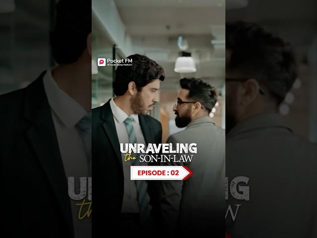 Unraveling Son in law | Ep.2 | Full Series | Pocket FM | #USILLA01 #pocketfm #ytshorts