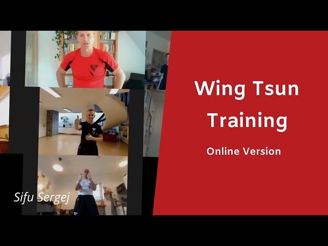 Wing Tsun Trainingsvideo im Zoom Meeting  mit Sifu Sergej