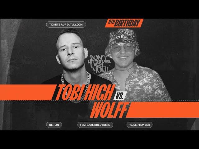 Tobi High vs Wolff // Rapbattle Berlin @ 9th Birthday // Festsaal Kreuzberg // DLTLLY