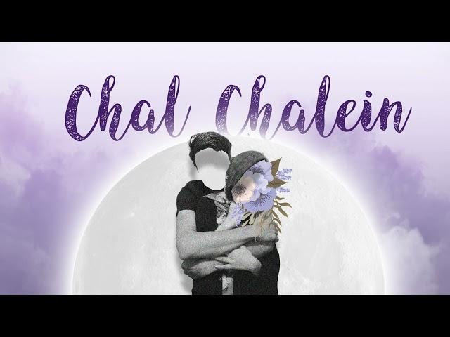 Chal Chalein - Official Audio